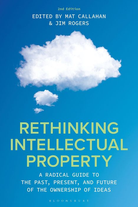"Rethinking Intellectual Property" in Gelb, darüber ein großer, weißer Wolkenhimmel vor klarem Blau.