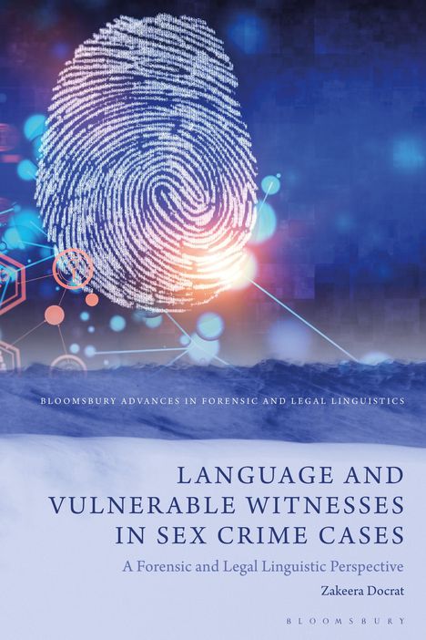 "Language and Vulnerable Witnesses in Sex Crime Cases" von Zakeera Docrat. Hintergrund mit Fingerabdruck und Molekülen.