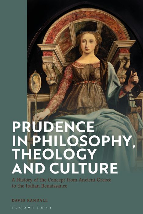 "Prudence in Philosophy, Theology and Culture" von David Randall. Illustration einer Frau in einem antiken Stil.