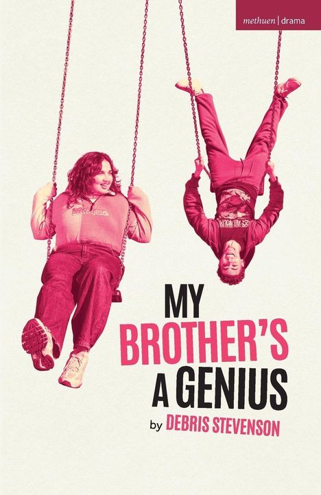 "My Brother's a Genius" von Debris Stevenson. Zwei Personen auf Schaukeln, eine sitzt, die andere hängt kopfüber.