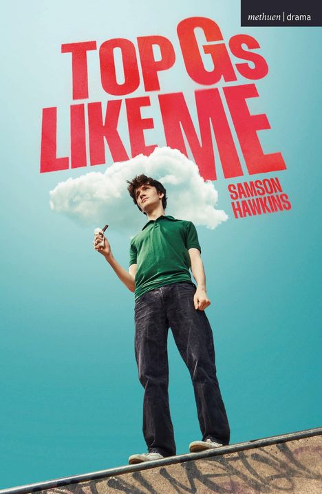 Oben steht "TOP Gs LIKE ME". Unten "SAMSON HAWKINS". Ein Mann in Grün steht unter einer Wolke mit Zigarette.