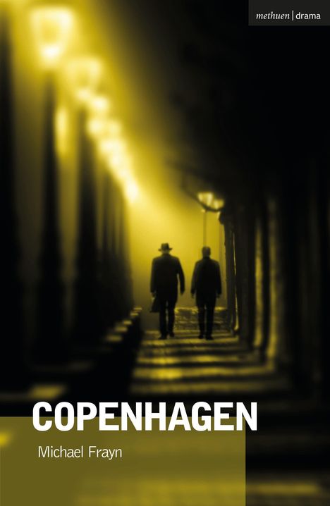 Titel: "Copenhagen". Autor: Michael Frayn. Silhouetten von zwei Personen unter Straßenlampen.