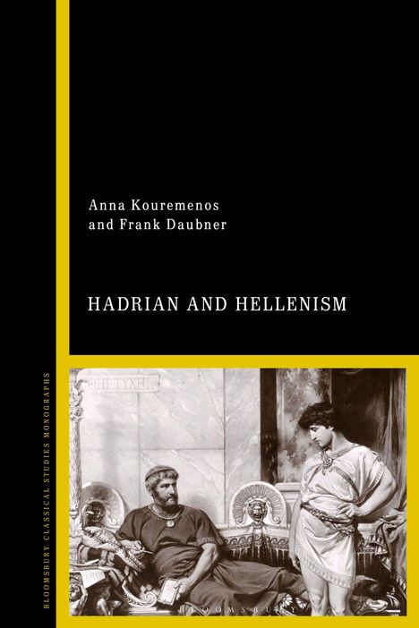 Text: "Anna Kouremenos and Frank Daubner, Hadrian and Hellenism." 
Ein sitzender Mann und ein stehender Mann in antiker Kleidung.