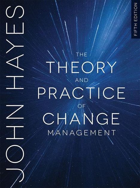 John Hayes: The Theory and Practice of Change Management, Buch