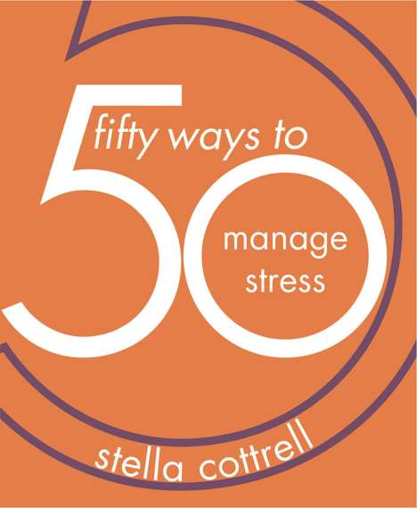 Stella Cottrell: 50 Ways to Manage Stress, Buch