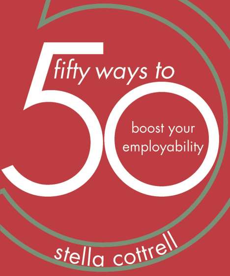 Stella Cottrell: 50 Ways to Boost Your Employability, Buch