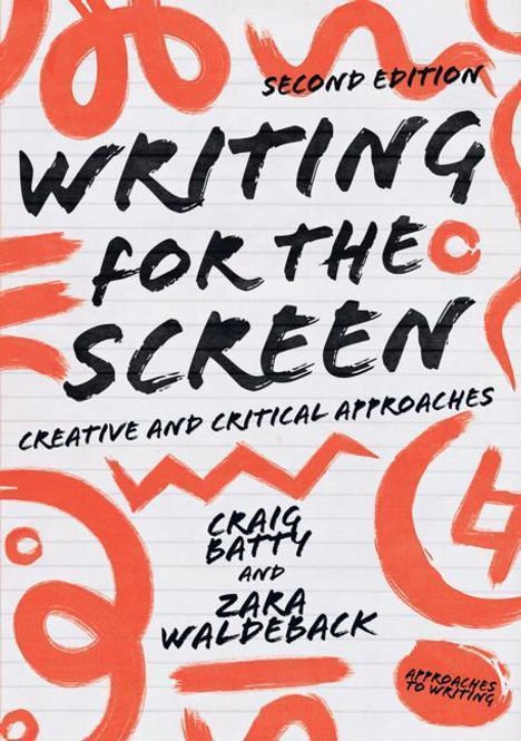 Craig Batty: Writing for the Screen, Buch