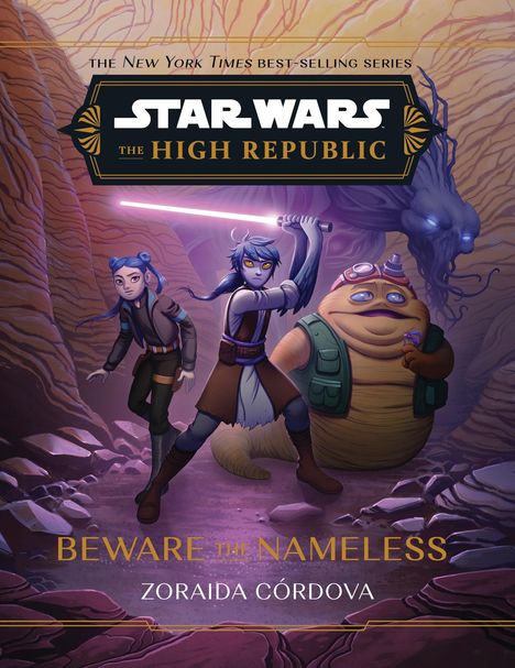 Zoraida Córdova: Star Wars: The High Republic: Beware the Nameless, Buch