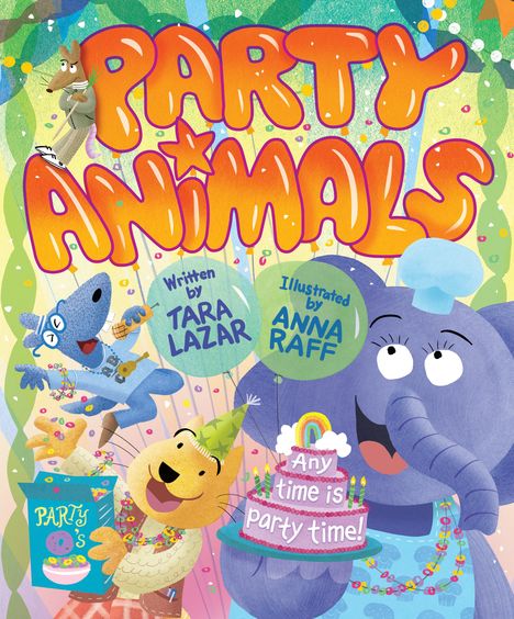 Tara Lazar: Party Animals, Buch