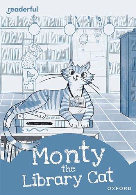 Lorraine Gregory: Readerful Rise: Oxford Reading Level 8: Monty the Library Cat, Buch