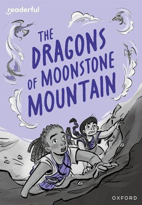 Cas Lester: Readerful Rise: Oxford Reading Level 11: The Dragons of Moonstone Mountain, Buch