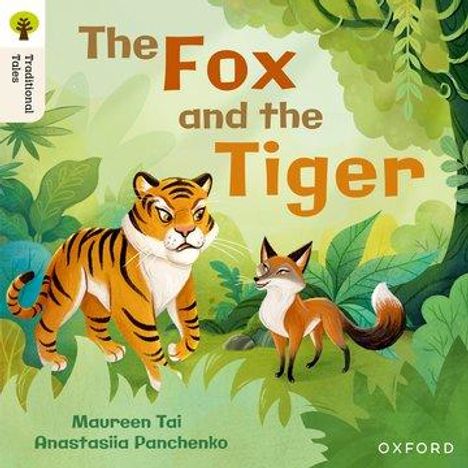 Anastasiia Panchenko: Oxford Reading Tree Traditional Tales: Level 5: The Fox and the Tiger, Buch