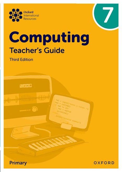 Alison Page: Oxford International Lower Secondary Computing: Teacher's Guide 7, Buch