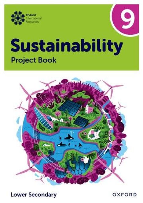 Rebecca Tudor: Oxford International Sustainability: Project Book 9 (Lower Secondary), Buch