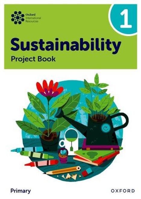 Jody Ellenby: Oxford International Sustainability: Project Book 1 (Primary), Buch