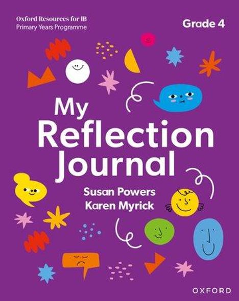 Karen Myrick: Oxford Resources for IB PYP: My Reflection Journal Grade 4, Buch