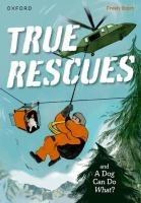 Giles Clare: Read Write Inc. Fresh Start Readers: Book 11: True Rescues &amp; A Dog Can Do What?, Buch