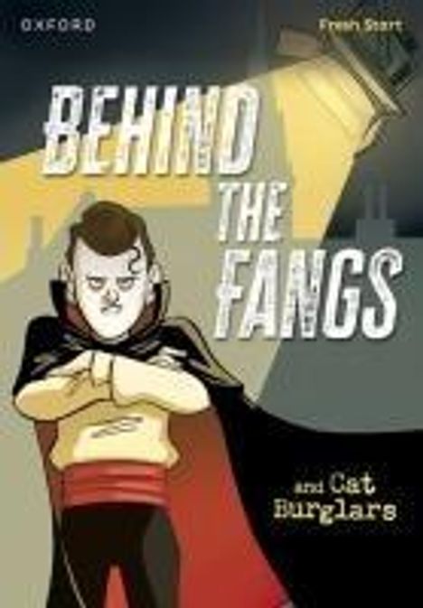 Lou Kuenzler: Read Write Inc. Fresh Start Readers: Book 15: Behind the Fangs &amp; Cat Burglars, Buch