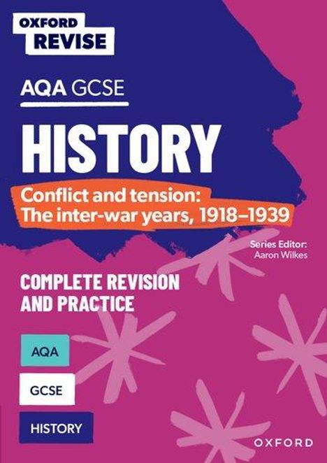 Paul Martin: Oxford Revise: AQA GCSE History: Conflict and tension: The inter-war years, 1918-1939 Complete Revision and Practice, Buch