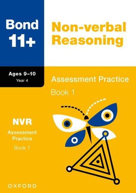 Andrew Baines: Bond 11+: Bond 11+ Non-verbal Reasoning Assessment Practice 9-10 Years Book 1, Buch