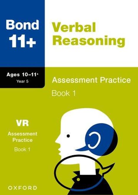 Frances Down: Bond 11+: Bond 11+ Verbal Reasoning Assessment Practice 10-11+ Years Book 1, Buch