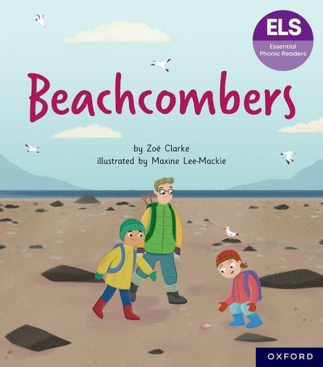 Zoe Clarke: Essential Letters and Sounds: Essential Phonic Readers: Oxford Reading Level 7: Beachcombers, Buch