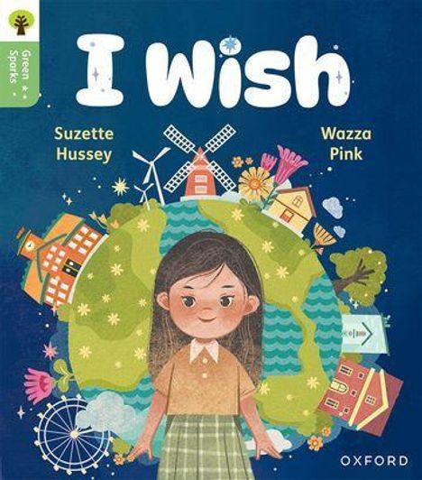 Suzette Hussey: Oxford Reading Tree Green Sparks: Level 1: I wish, Buch