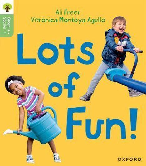 Ali Freer: Oxford Reading Tree Green Sparks: Level 2: Lots of Fun!, Buch