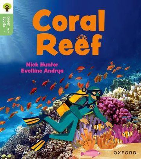 Nick Hunter: Oxford Reading Tree Green Sparks: Level 4: Coral Reef, Buch