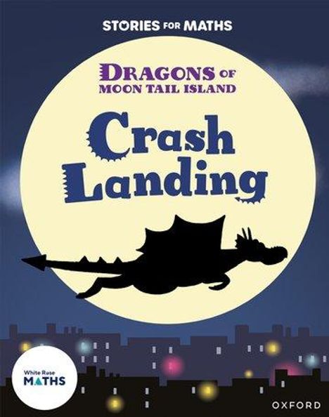 Lorna Greengrass: Stories for Maths: Oxford Reading Level 7: Crash Landing, Buch