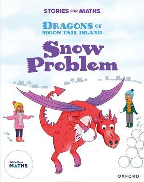 Svani Parekh: Stories for Maths: Oxford Reading Level 7: Snow Problem, Buch