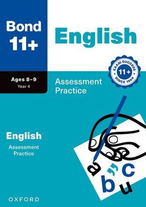 Bond 11+, English Assessment Practice, Ages 8–9, Year 4. Ein Siegel mit "11+ Exam Success". Illustration einer Hand mit Stift.