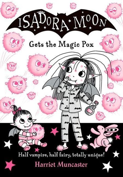 Isadora Moon: Gets the Magic Pox. Ein Mädchen mit Fledermausflügeln umgeben von rosa, flauschigen Kreaturen.