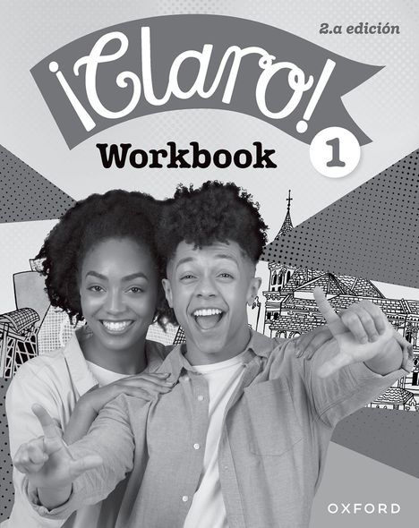 Text: "¡Claro! Workbook 1, 2.a edición, Oxford". Zwei fröhliche junge Menschen vor stilisiertem Stadthintergrund.