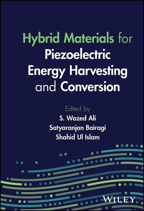 Hybrid Materials for Piezoelectric Energy Harvesting and Conversion, Buch