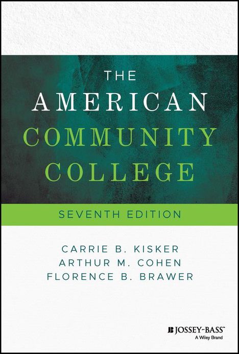 Kisker: The American Community College, 7th Edition, Buch