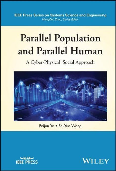 Fei-Yue Wang: Parallel Population and Parallel Human, Buch
