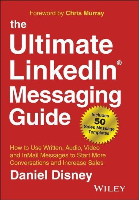 Daniel Disney: The Ultimate Linkedin Messaging Guide, Buch