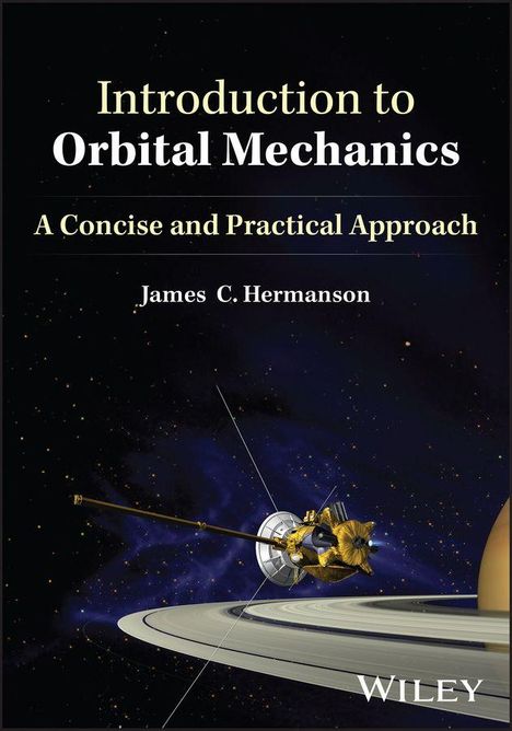 Text: "Introduction to Orbital Mechanics: A Concise and Practical Approach, James C. Hermanson, WILEY." Illustration: Raumsonde bei Saturn.