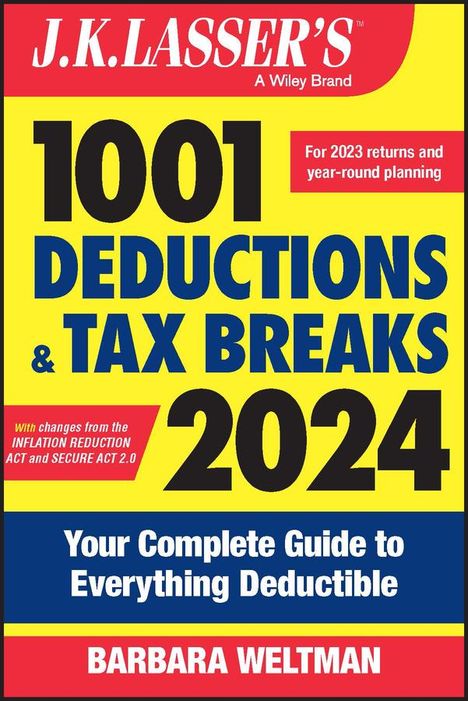 Barbara Weltman: J.K. Lasser's 1001 Deductions and Tax Breaks 2024, Buch