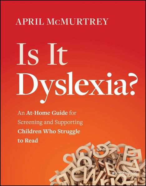 April McMurtrey: Is It Dyslexia?, Buch