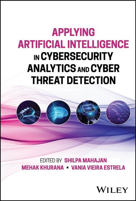 Applying Artificial Intelligence in Cybersecurity Analytics and Cyber Threat Detection, Buch