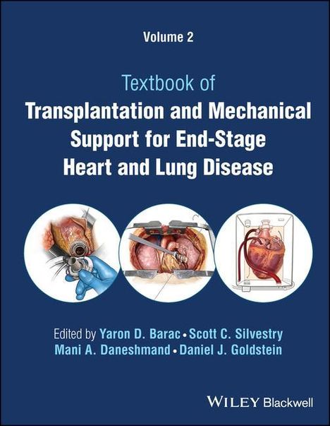 Transplantation and Mechanical Support for End-Stage Heart and Lung Disease, Volume 2, Buch