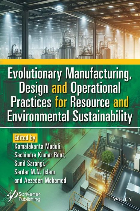 Evolutionary Manufacturing, Design and Operational Practices for Resource and Environmental Sustainability, Buch