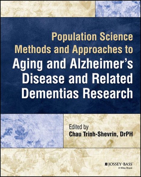 Population Science Methods and Approaches to Aging and Alzheimer's Disease and Related Dementias Research, Buch