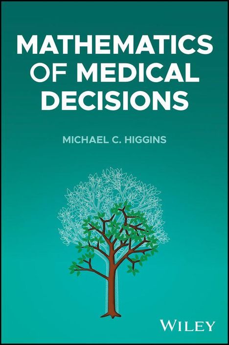 "MATHEMATICS OF MEDICAL DECISIONS" von Michael C. Higgins. Darunter eine Illustration eines Baums auf grünem Hintergrund.