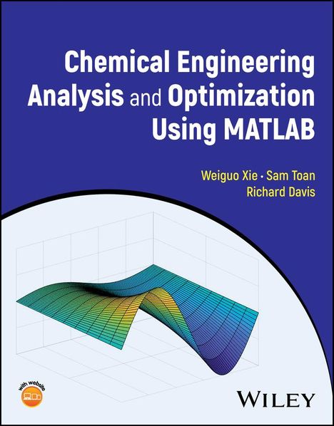 Richard Davis (geb. 1930): Chemical Engineering Analysis and Optimization Using MATLAB, Buch