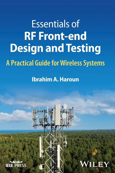 Ibrahim A Haroun: Essentials of RF Front-End Design and Testing, Buch
