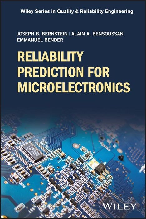 Joseph B Bernstein: Reliability Prediction for Microelectronics, Buch