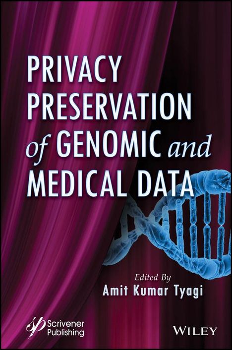 Privacy Preservation of Genomic and Medical Data, Buch